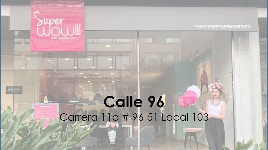 Super Wow Calle 96 - 1