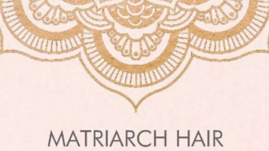 Matriarch Hair