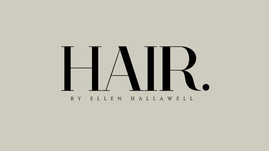 Hair By Ellen Hallawell
