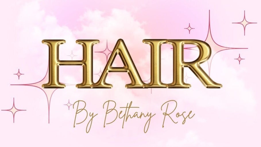 HairByBethanyrose imagine 1