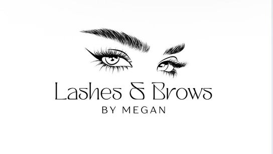 Lashes and Brows by Megan