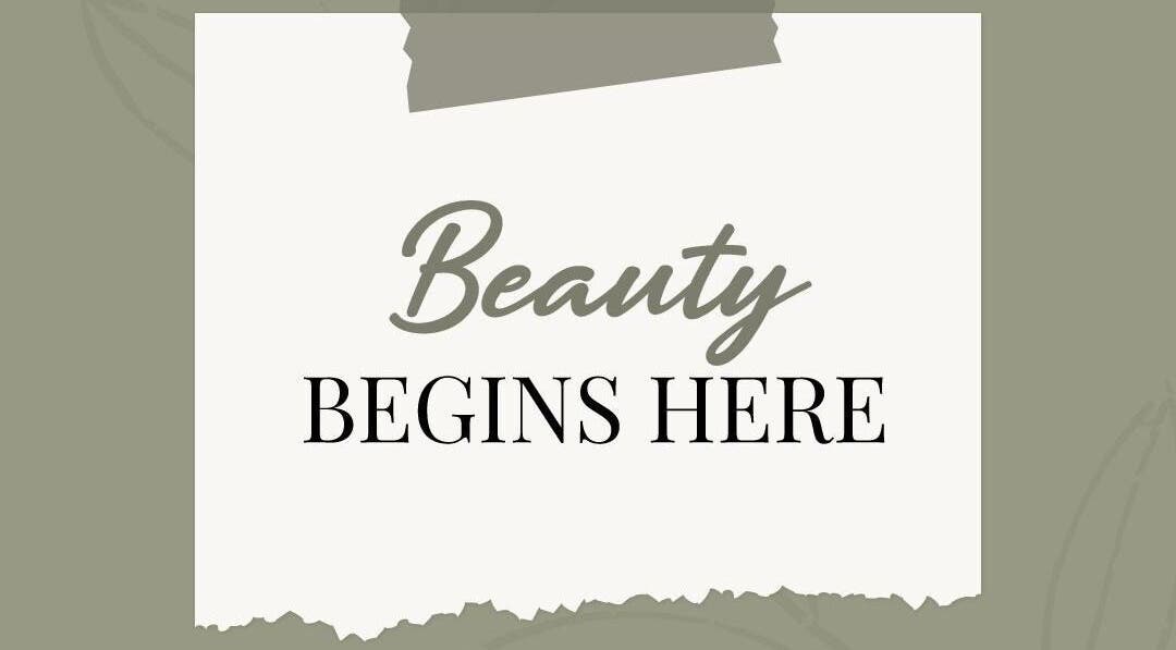 Beauty begins here sign at Olive and Kai Beauty, Midrand, Gauteng, ZA.