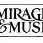 Mirage & Muse