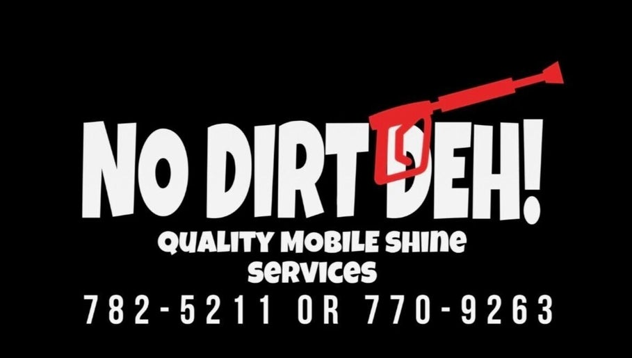 No Dirt Deh! image 1