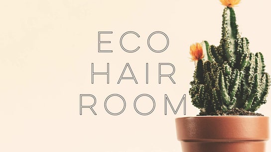 Eco Hair Room