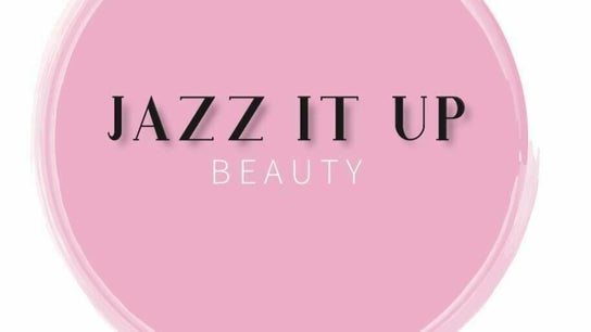 Jazz It Up Beauty