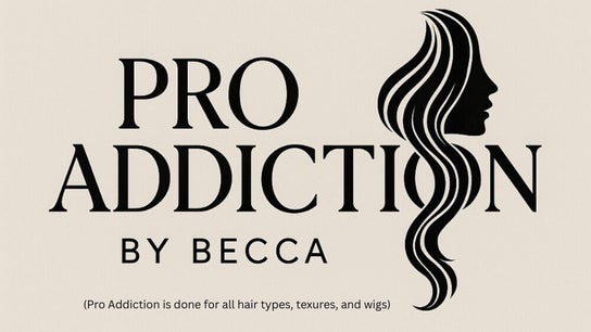 Pro Addiction By Becca
