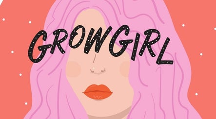 Grow Girl - Bridgend