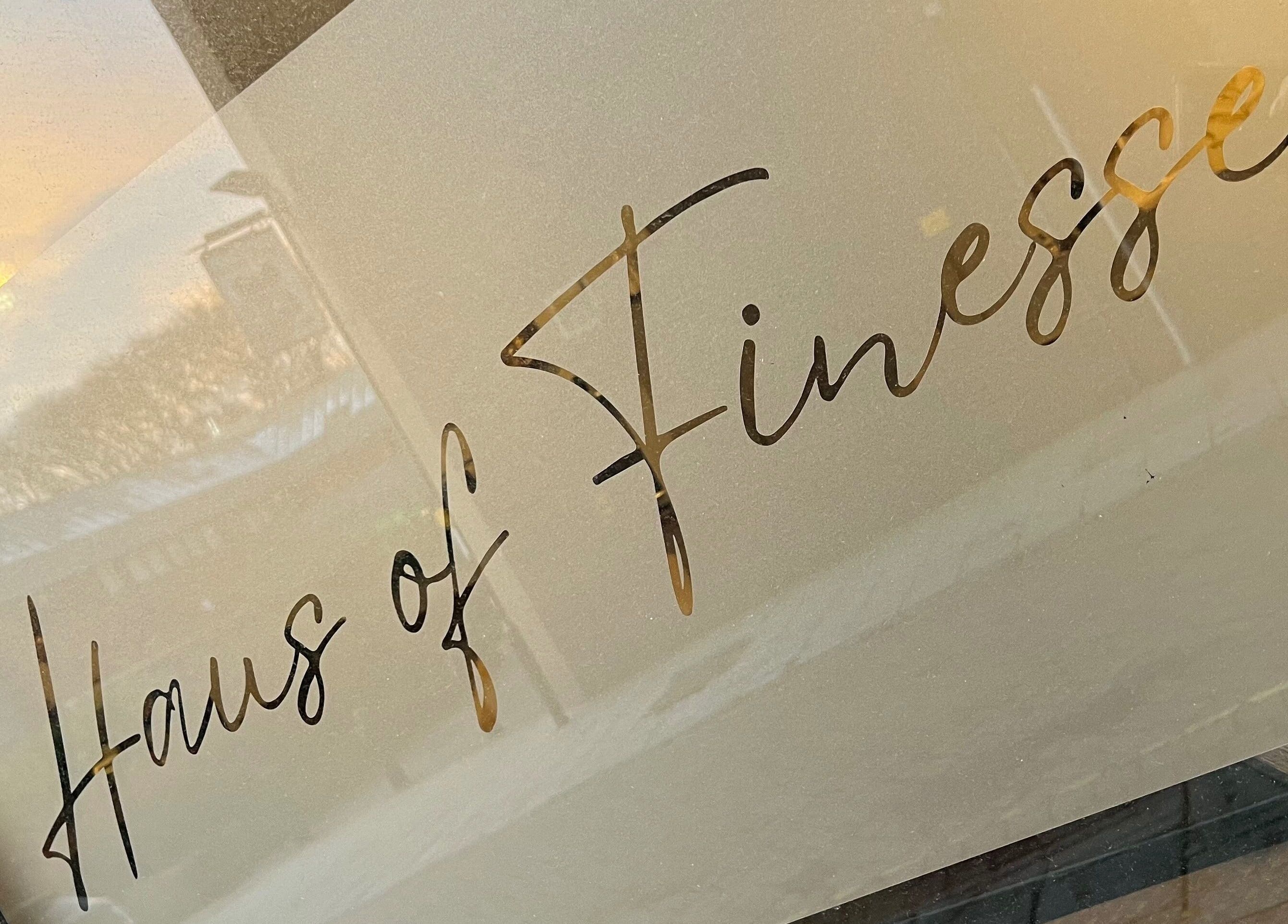 Haus of Finesse window sign at Freedom Beauty Co by Helen Isaacson, Houghton Le Spring, England, GB.