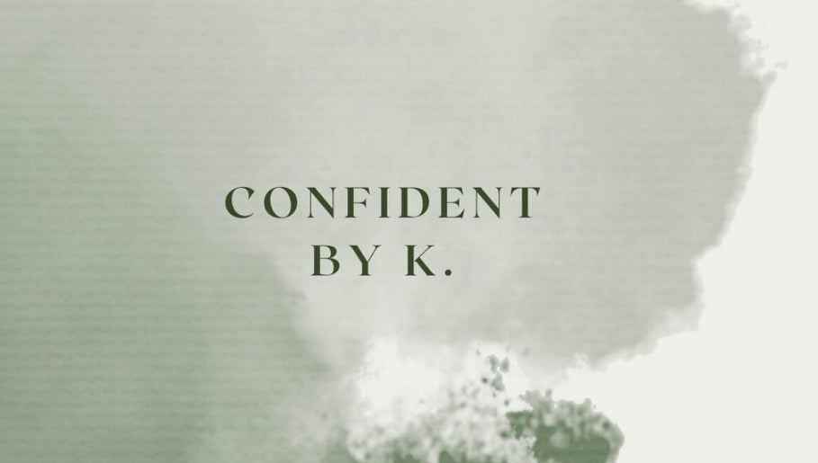 Confident By K, bilde 1