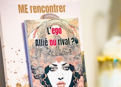 Affiche 'L'ego Allié ou rival ?' à Susana MARQUES - Coach de Vie, Differdange, Differdange, LU.
