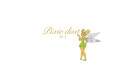 Pixiedust By K