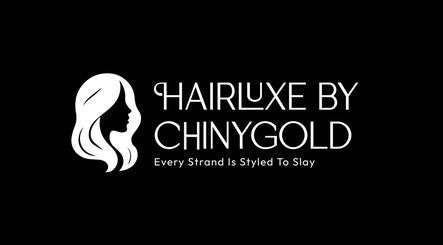 HairLuxe by Chinygold logo with text 'Every Strand Is Styled To Slay' in Leeds, England, GB.