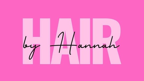 Hair by Hannah