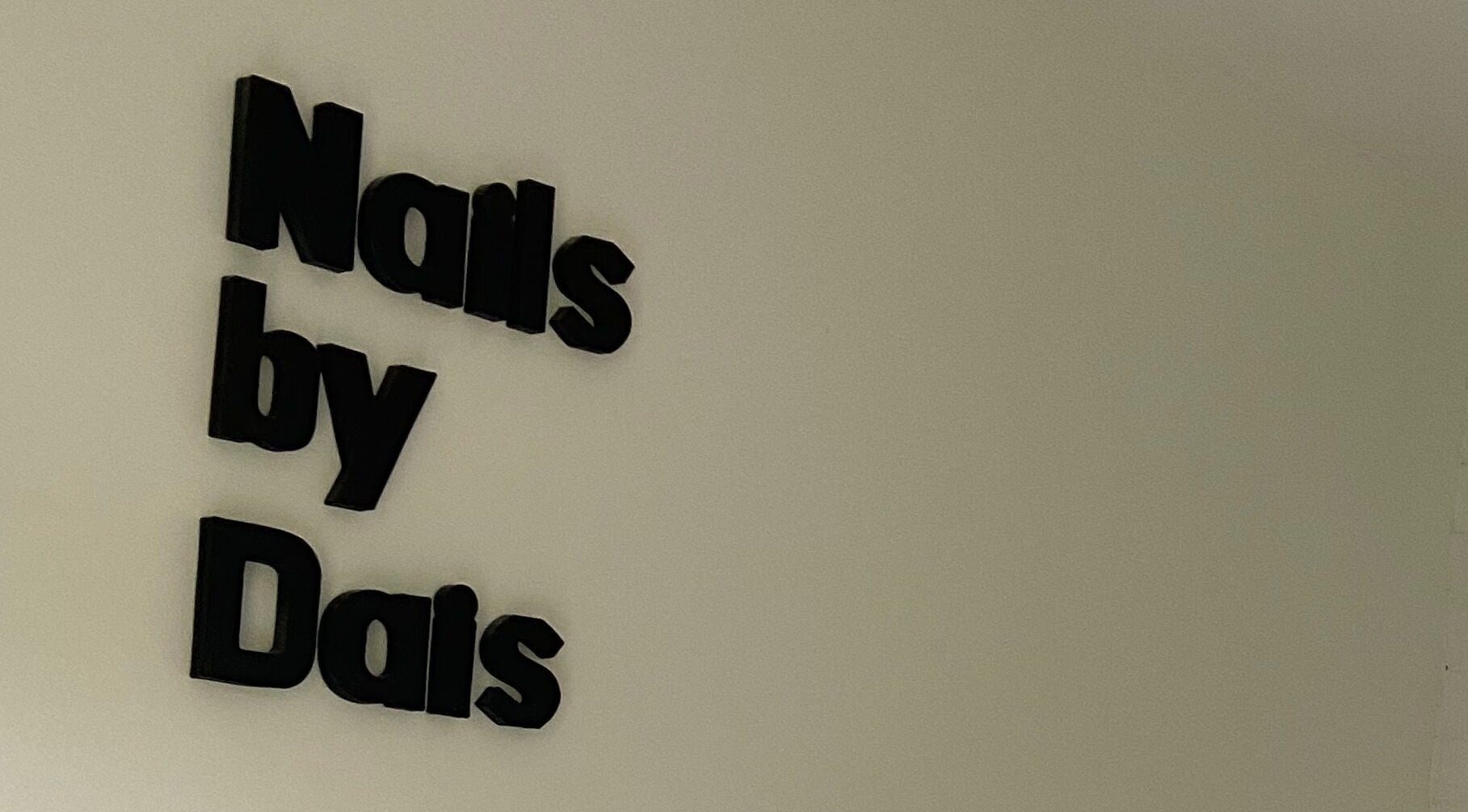 Signage reading 'Nails by Dais' at By Daisy James, Market Weighton, England, GB.