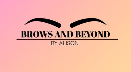 Brows and Beyond by Alison