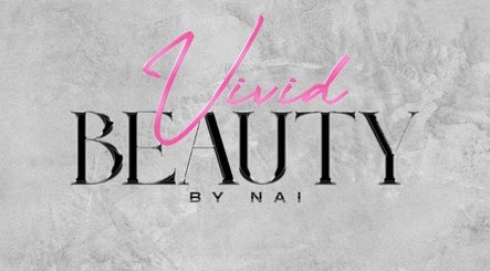 Vivid Beauty by Nai