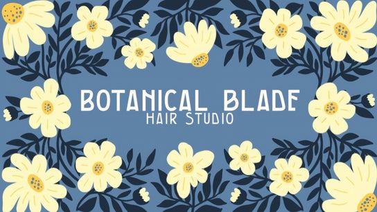 Botanical Blade hair studio
