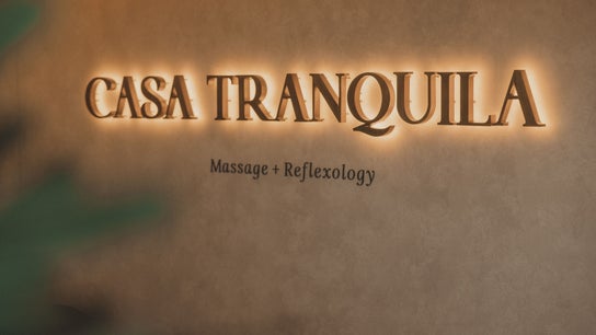 CASA TRANQUILA MASSAGE & REFLEXOLOGY