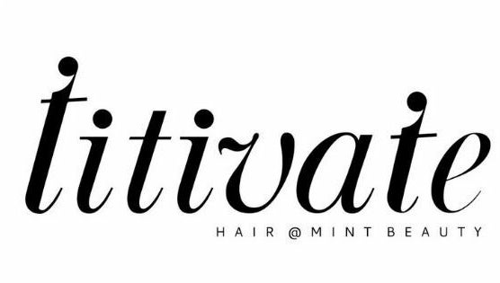 Titivate Hair Salon – kuva 1