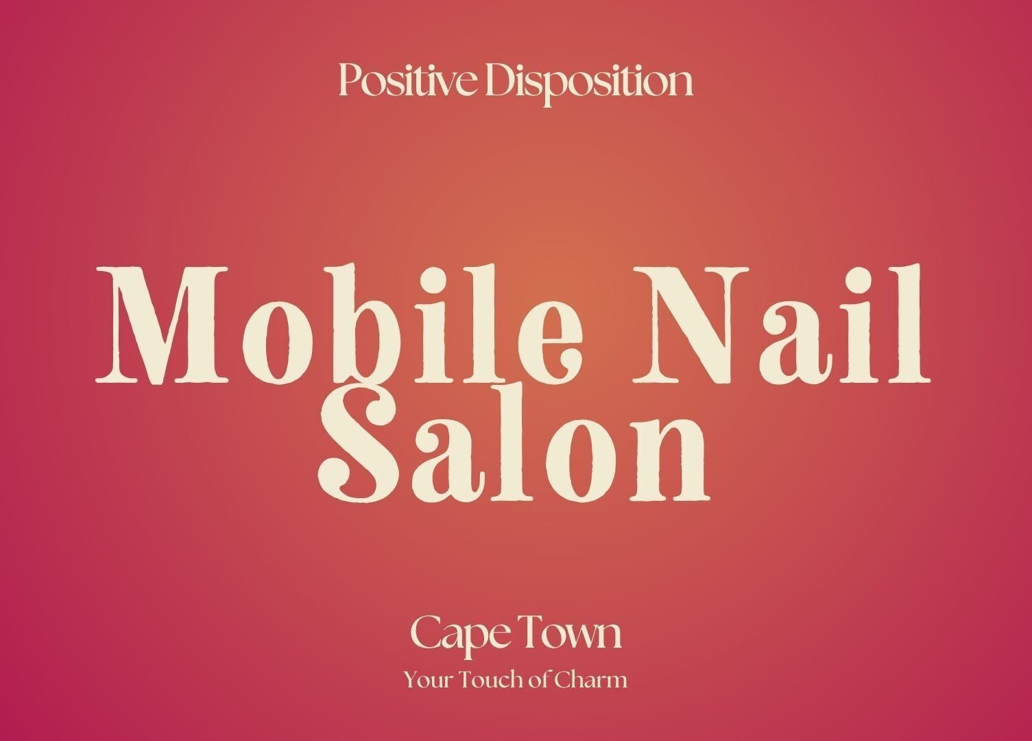 Mobile Nail Salon at Positive Disposition in Cape Town, Western Cape, ZA, offering quality nail services.