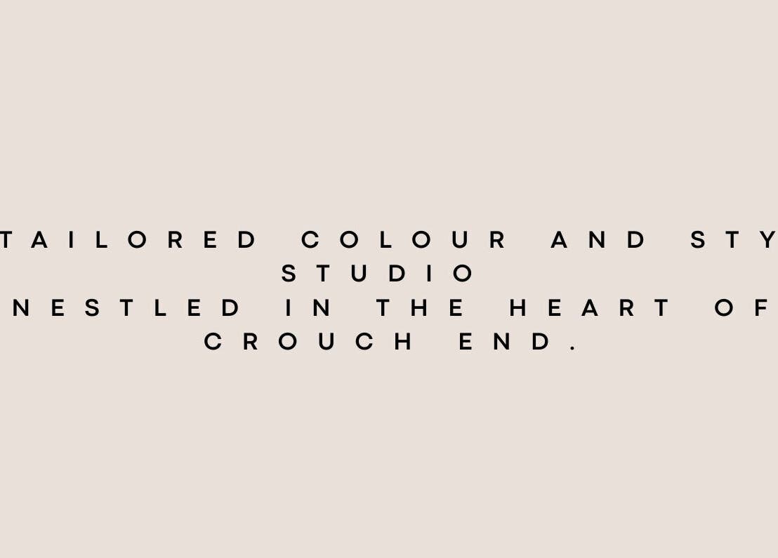 Elegant text promoting HUĒ, a bespoke style studio in Crouch End, London, England, GB.