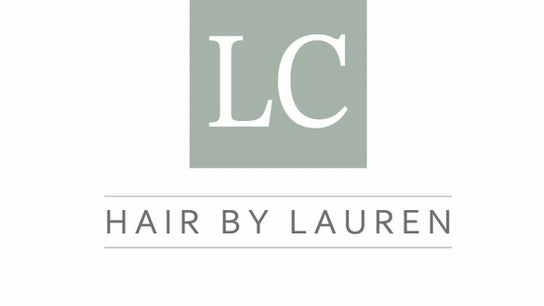 LC Hair By Lauren