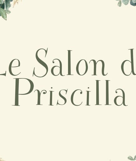 Logo de Le Salon de Priscilla orné de feuillage, situé à Malataverne, Auvergne-Rhône-Alpes, FR.