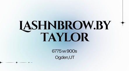 Elegant sign of LashnBrow.byTaylor, located in Ogden, Utah, US. Address: 6775 W 900 S, Ogden UT.