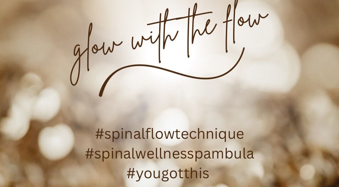 Inspirational message 'glow with the flow' at Spinal Wellness Pambula, Merimbula, New South Wales, AU.