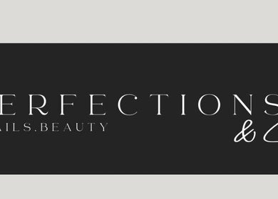 Logo of Perfections Nails and Beauty in Winsford, England, GB, featuring elegant text design.