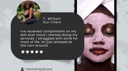 Client review praises skin care services at H.E.R Hair & Spacare, Kingston, St. Andrew Parish, JM.