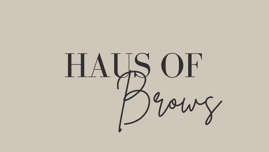 Hausofbeauty_brows sign in Nottingham, England, GB showcasing elegant typography on a beige background.