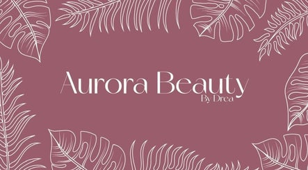 Aurora Beauty by Drea