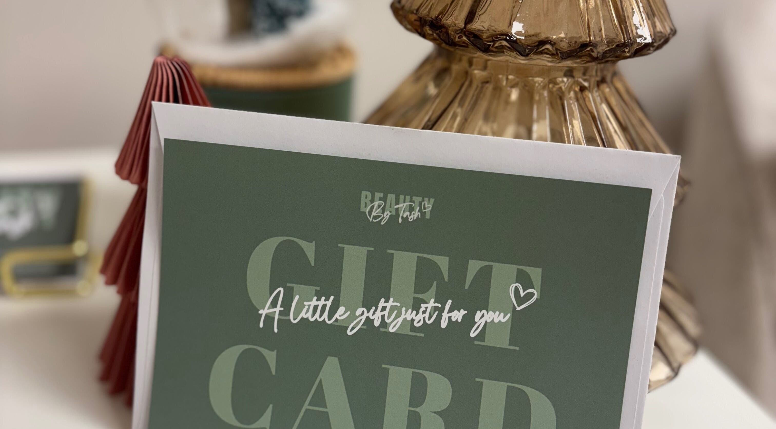 Gift card display at Beauty By Tash in Andover, England, GB with elegant decor.