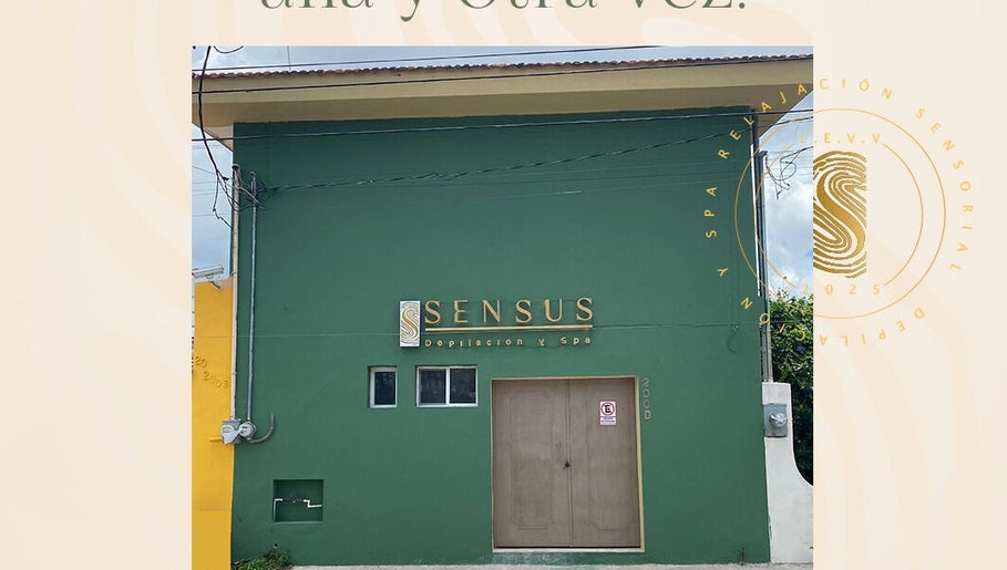 Entrada de Sensus Depilación y Spa en Mérida, Yucatán, MX con fachada verde distintiva.