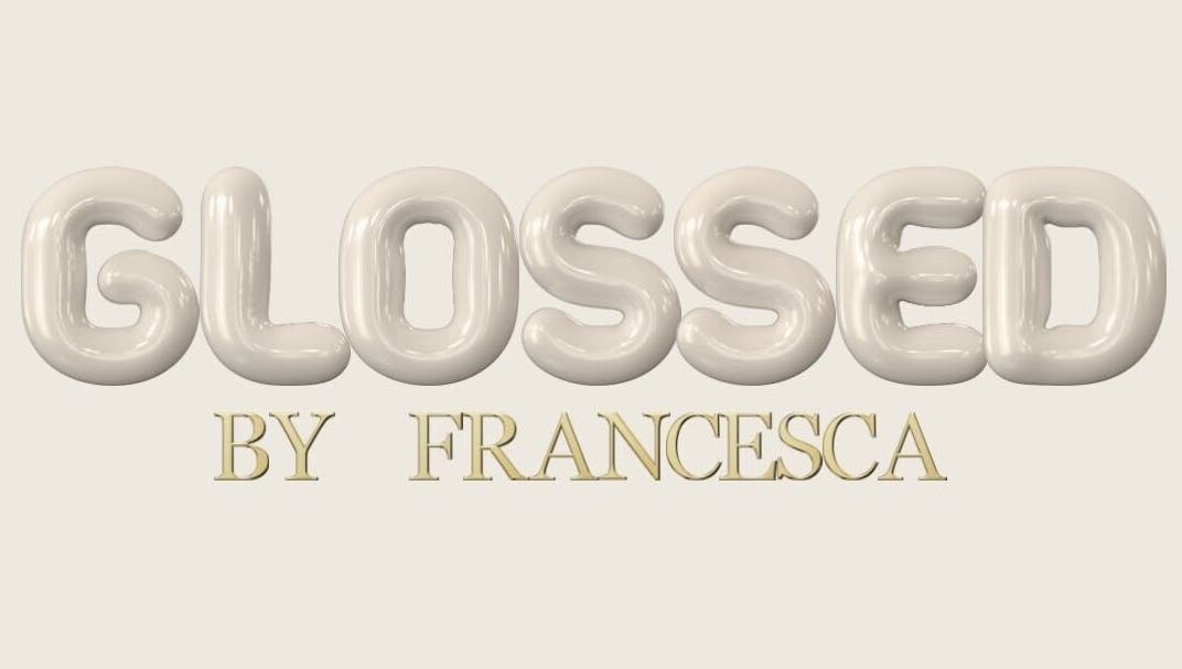 Glossed By Francesca logo in elegant glossy letters, Luton, England, GB.