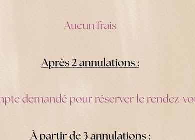 Politique d'annulation à Lil’Ô Beauté, Ciney, Région Wallonne, BE pour les rendez-vous après deux annulations.