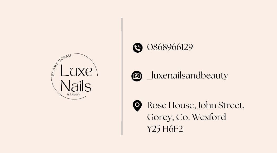 Contact details for Luxe Nails & Beauty by Amy McHale at Gorey, County Wexford, IE.