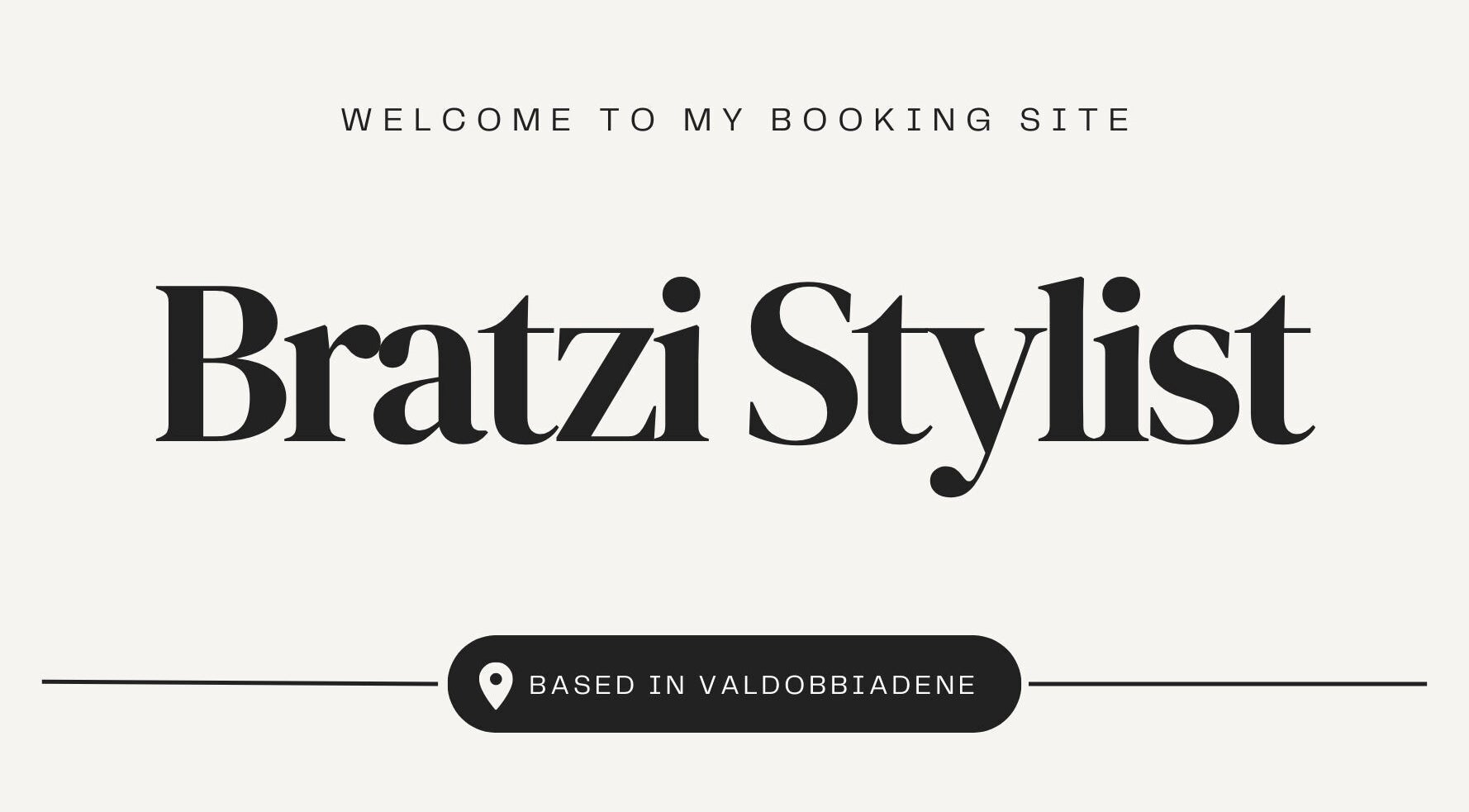 Benvenuti al sito di Bratzi Stylist, Valdobbiadene, Veneto. Prenota il tuo appuntamento di bellezza oggi stesso.