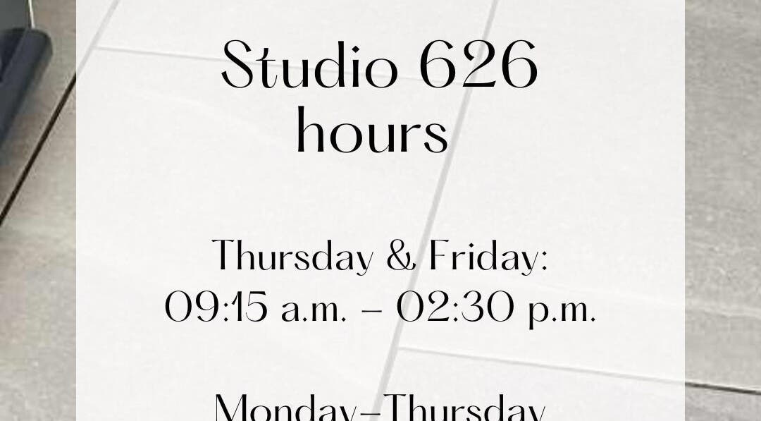 Studio 626 By Becky hours sign at Wigan, England, GB showing operating times.