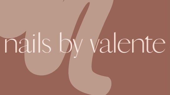 Nails By Valente