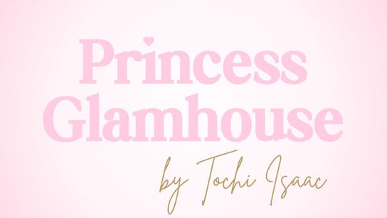 PRINCESS GLAMHOUSE