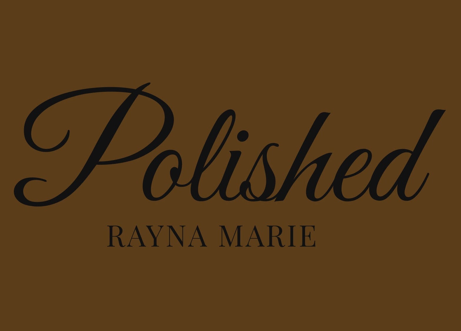 POLISHED ☆ logo on brown background, representing Steinbach, Manitoba, CA beauty and wellness venue.