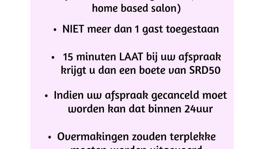 Salonbeleid bij DreamyNails.SR in Paramaribo, SR. Beperking van gasten en annuleringstijden.