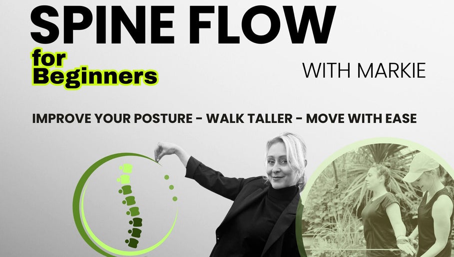 Spine Flow for Beginners class at Moving with Markie, Folkestone, England, GB. Improve posture and move with ease.