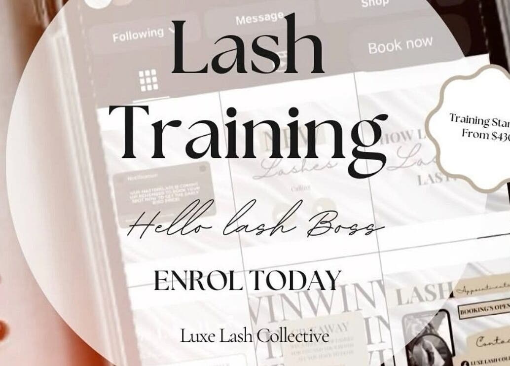 Lash training details at Luxe Lash Collective in Bajool, Queensland, AU, with enrolment info and pricing.