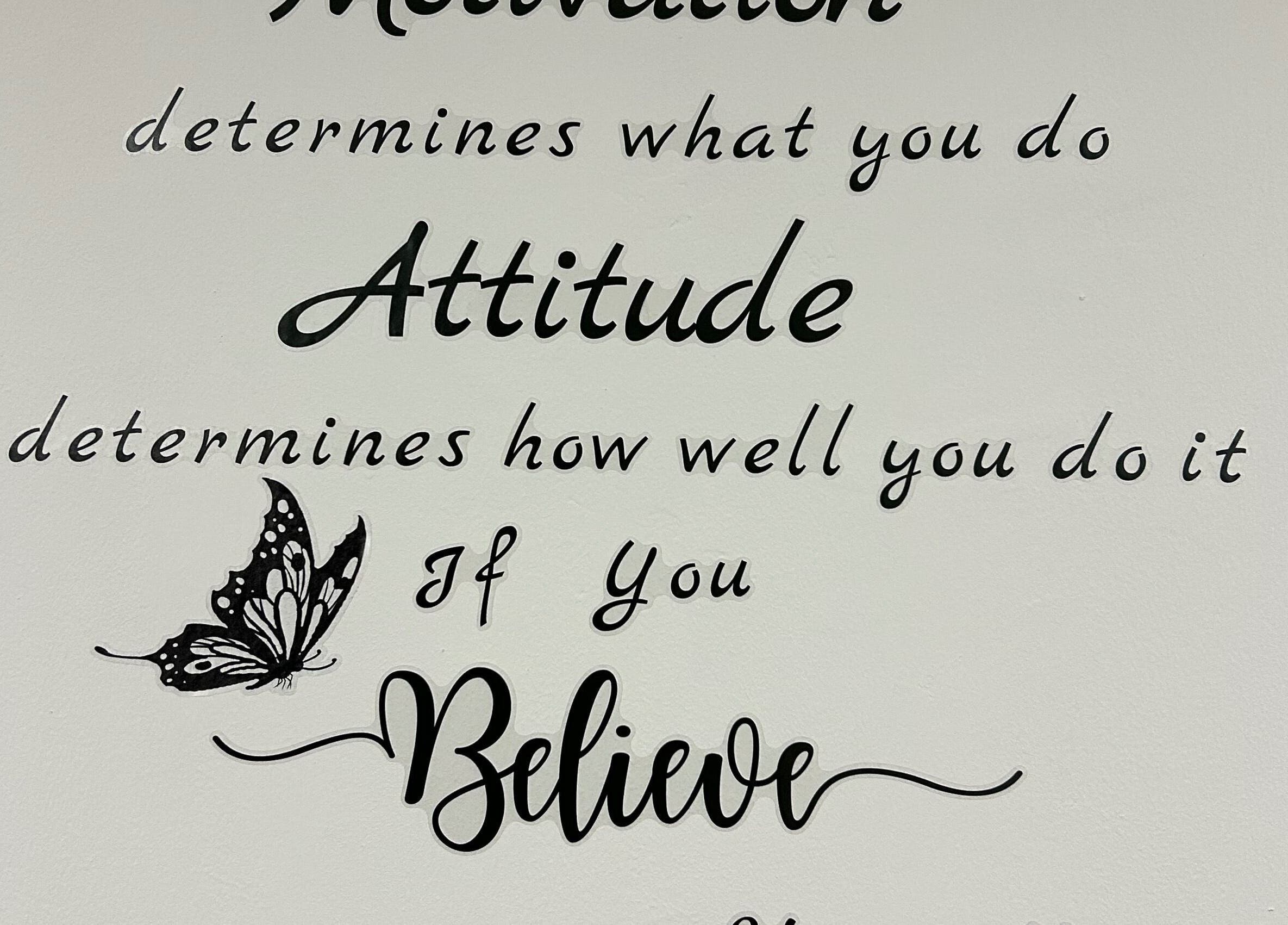 Motivational wall quote at Classique de Naturell Beaute Empire, Petaling Jaya, Selangor, MY.