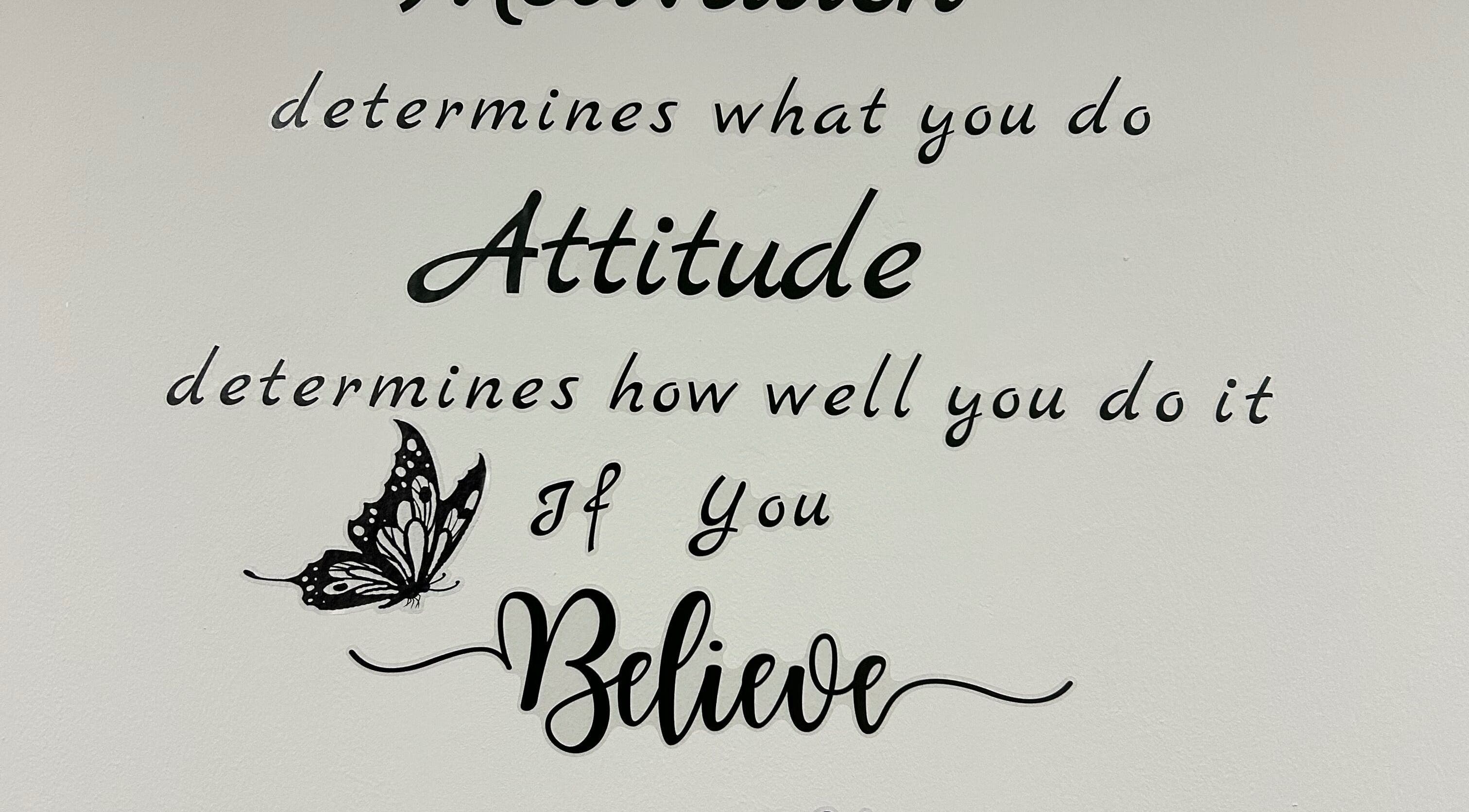 Motivational wall quote at Classique de Naturell Beaute Empire, Petaling Jaya, Selangor, MY.