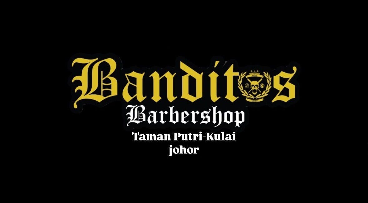 Banditos Barbershop logo with address in Kulai, Johor Darul Ta'zim, MY.